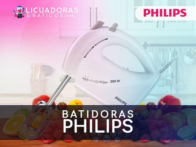 Mejores Batidoras Philips del Mercado